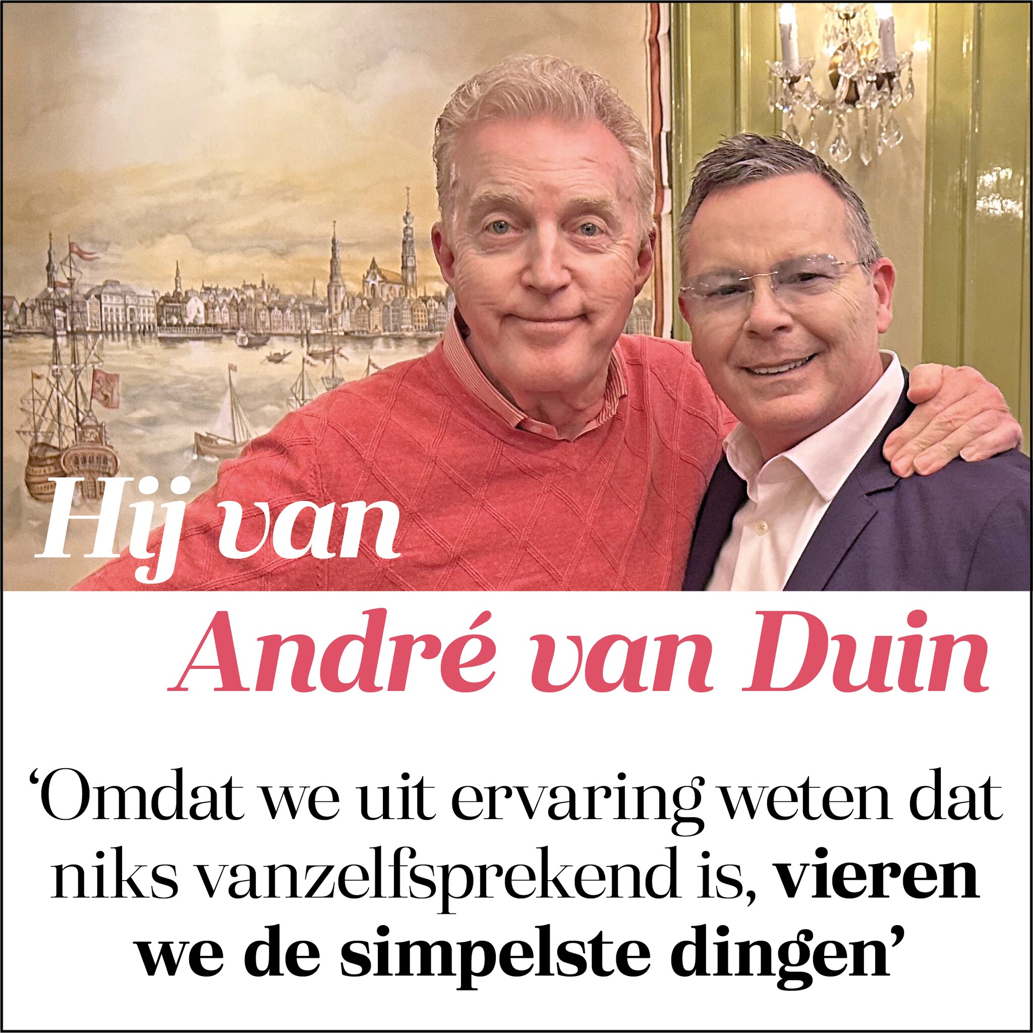 André van Duin weer bestraald: ‘Niemand moet zich zorgen maken’