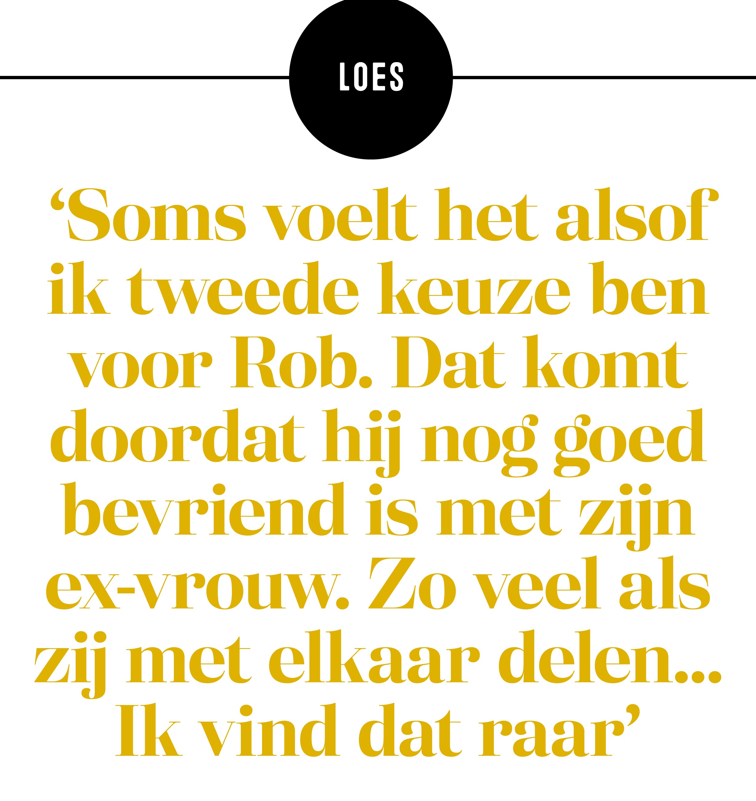 ‘Ik wéét dat hij van me houdt, maar waarom heeft hij dan nog zo veel contact met zijn ex
